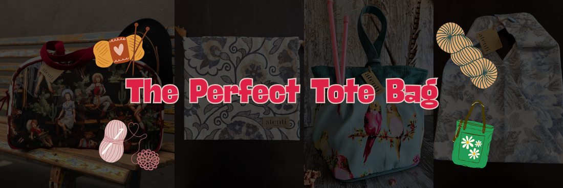 The Perfect Tote Bag — Not Just for Knitting or Crochet!