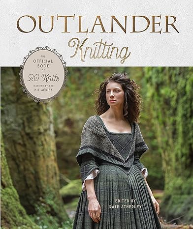 Outlander Knitting Official Book