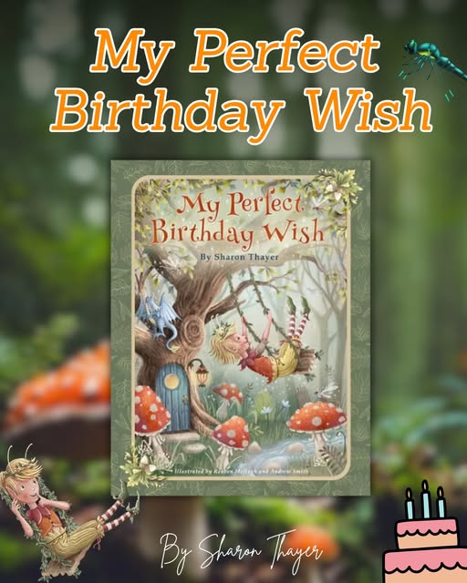 My Perfect Birthday Wish by Sharon Thayer