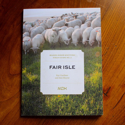 MDK Field Guides- #2 Fair Isle