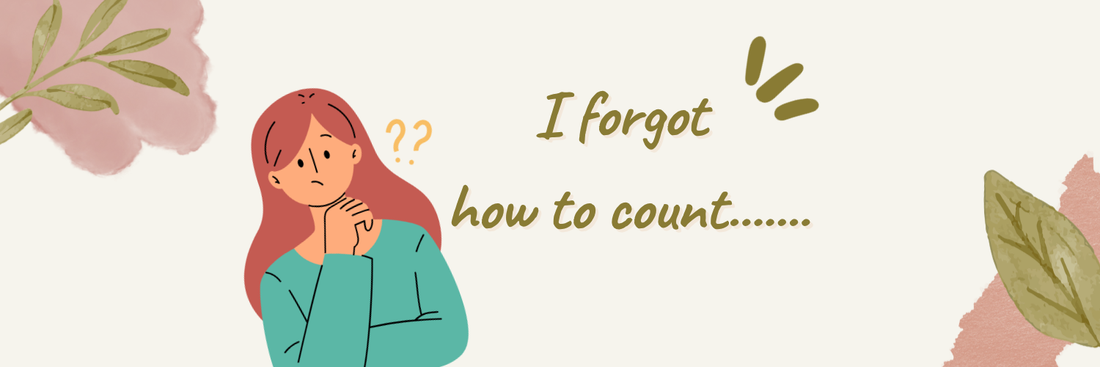I Forgot How to Count…..