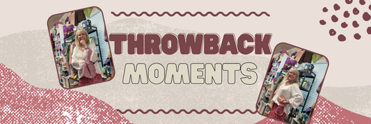 Throwback Moments