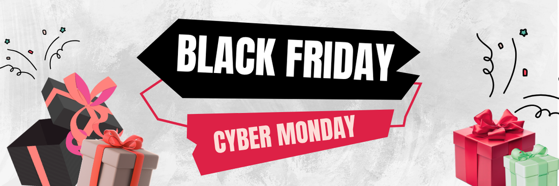 Black Friday & Cyber Monday 2025