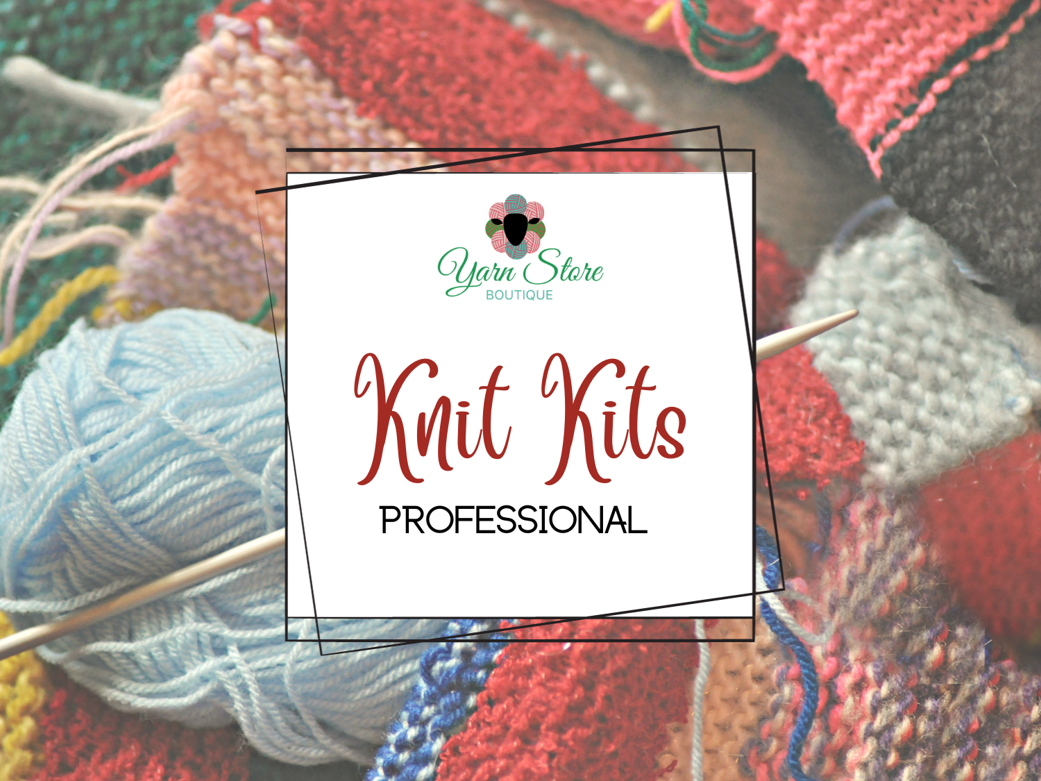 Knit Kits - Pro