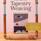 The Art of Tapestry Weaving