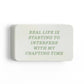 Real Life Is Starting To Interfere Decal Sticker