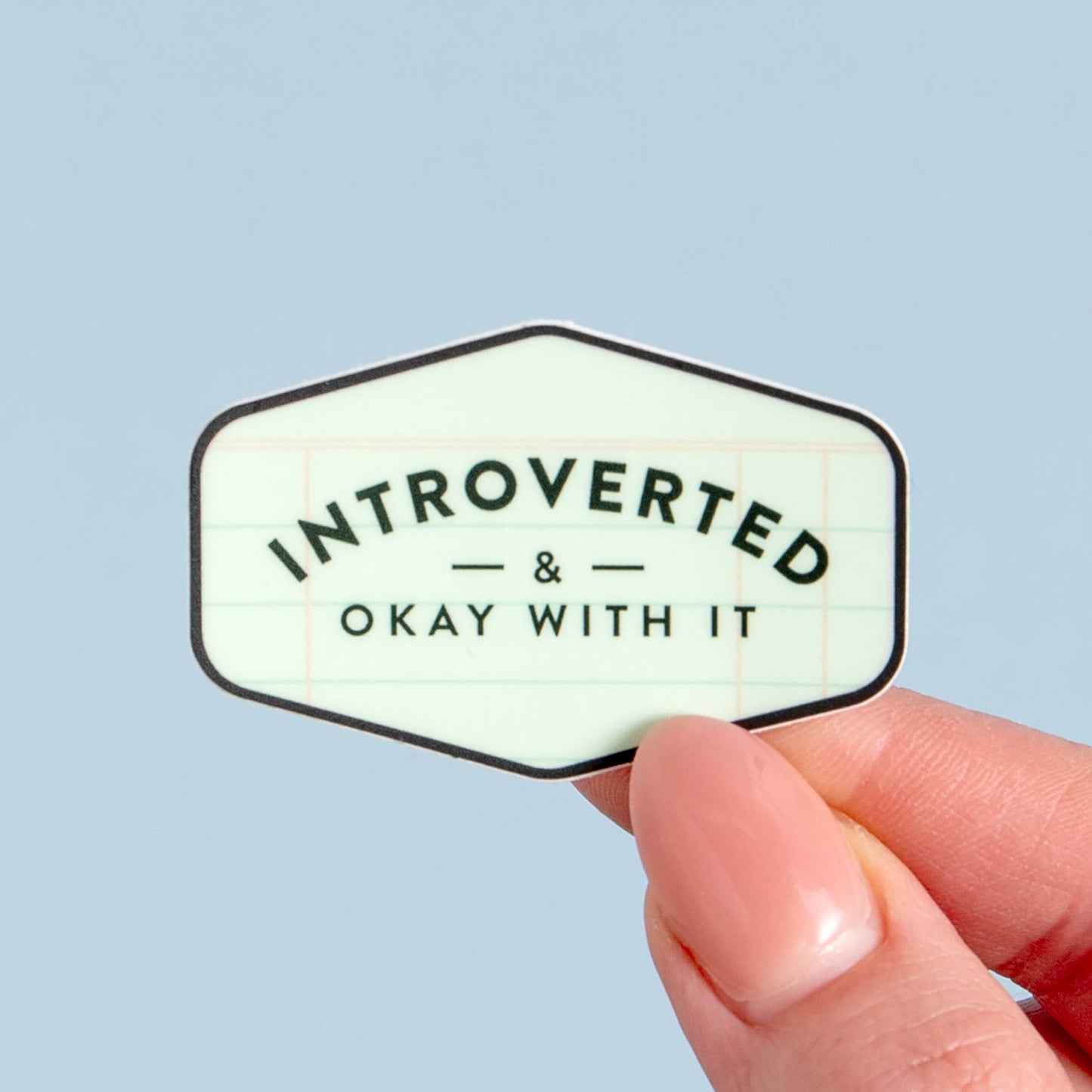 Introverted & Okay With It Decal Sticker