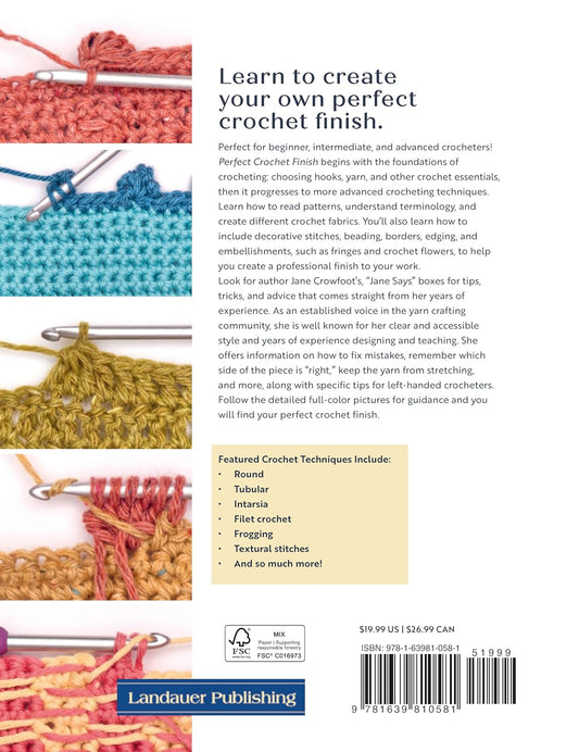 Perfect Crochet Finish: Tips and Techniques from Reading a Pattern to Weaving in Ends and Everything in Between