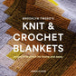 Brooklyn Tweed’s Knit and Crochet Blankets