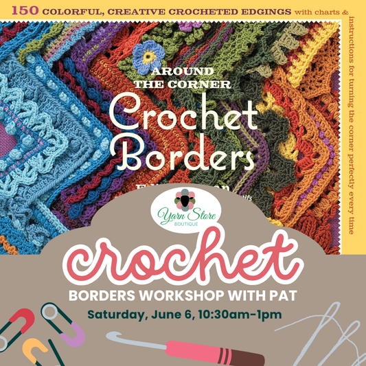 Crochet Borders Workshop with Pat