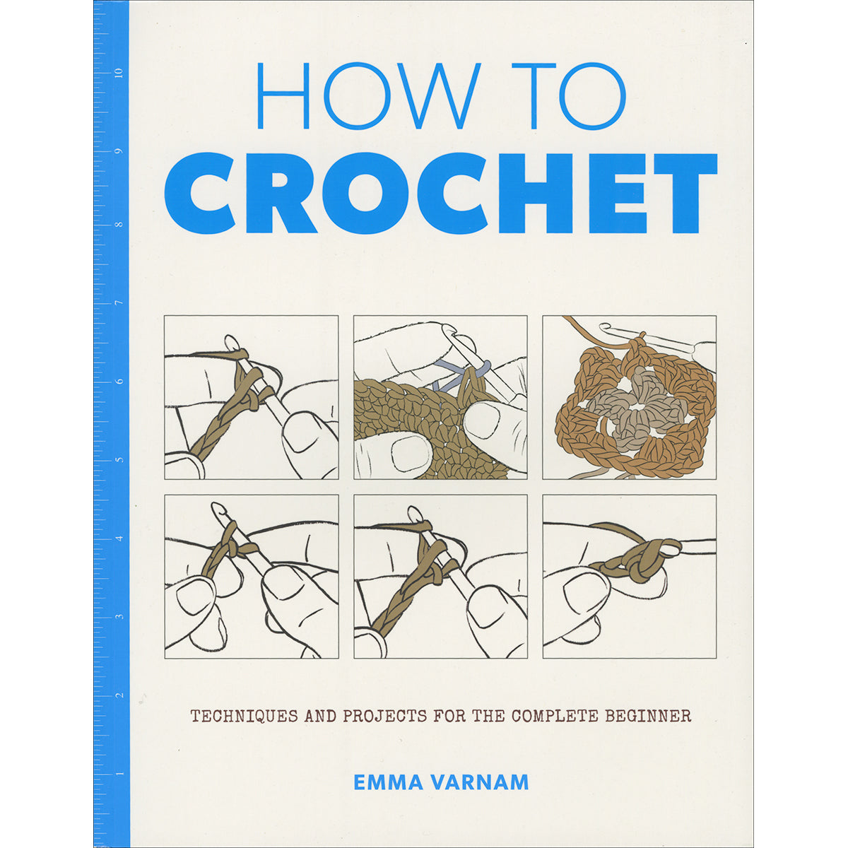 How to Crotchet by Emma Varnam
