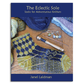 The Eclectic Sole: Socks for Adventurous Knitters