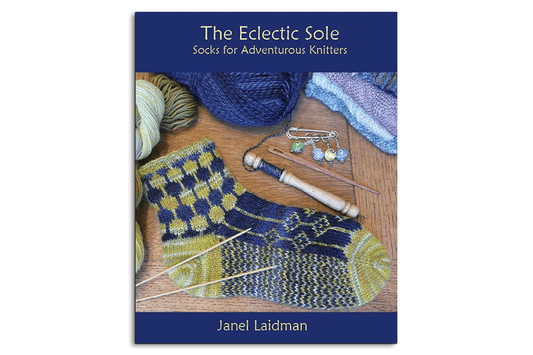 The Eclectic Sole: Socks for Adventurous Knitters