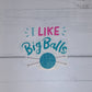I Like Big Balls - Yarn Lover Sticker – Fiber Arts Sticker