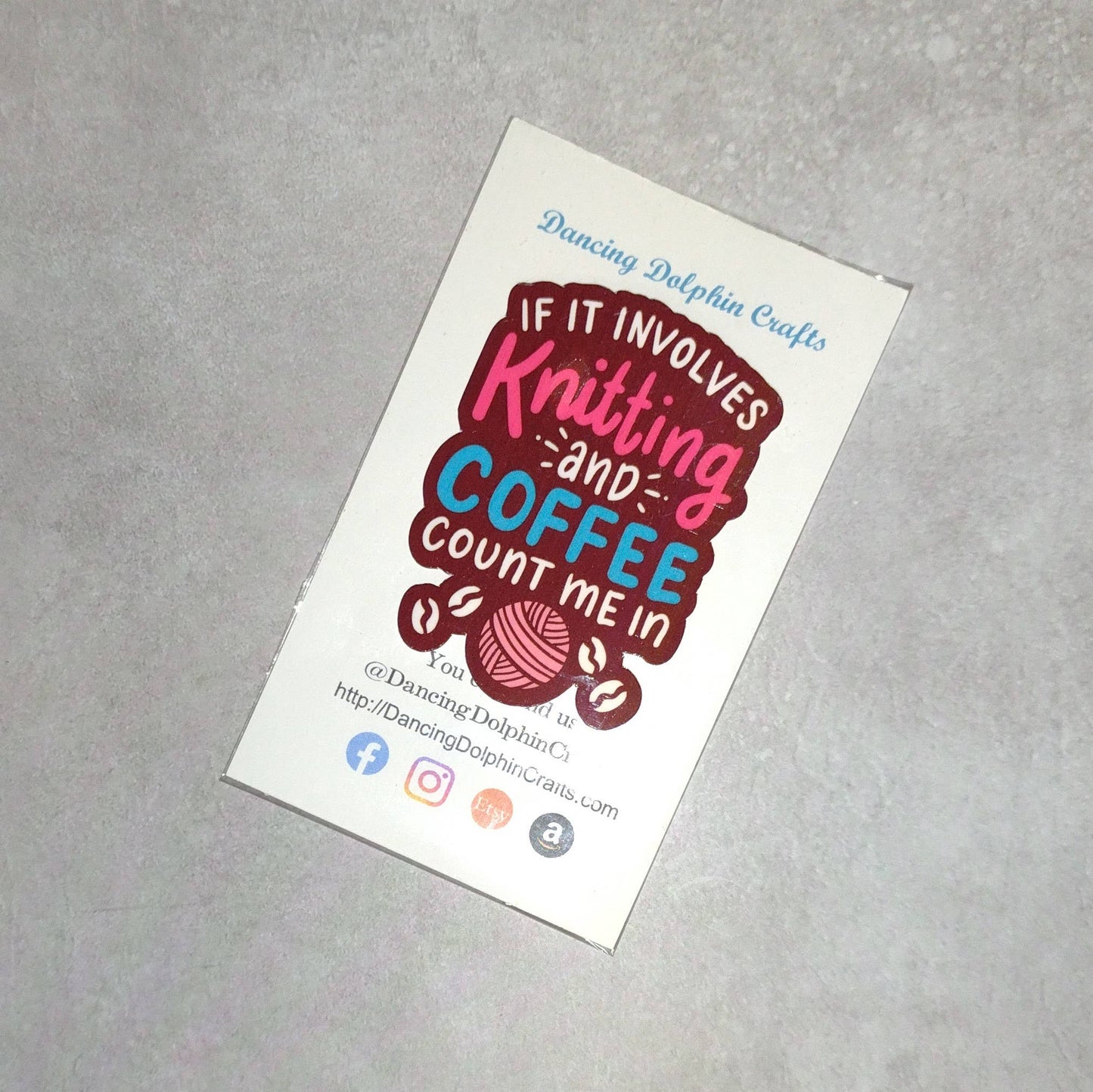 Knitting Sticker - Knitting & Coffee Addict: Count Me In