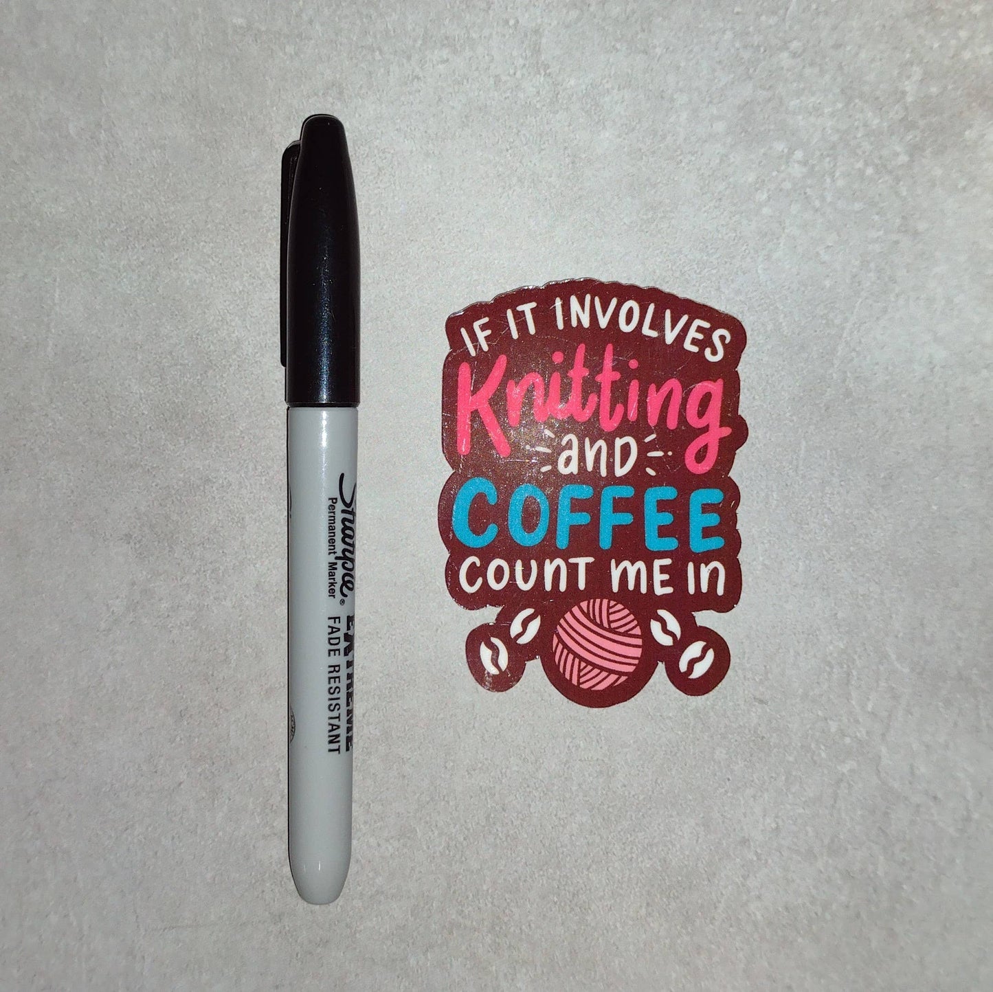 Knitting Sticker - Knitting & Coffee Addict: Count Me In