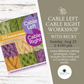 Cable Left - Cable Right Workshop with Becky