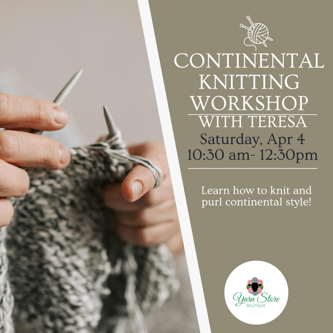 Continental Knitting Workshop with Teresa