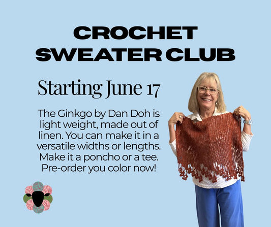 Crochet Sweater Club Ginkgo (Pre-order Yarn Color)