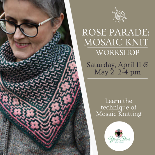 Rose Parade: Mosaic Knit Cowl Workshop