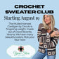 Crochet Sweater Club: Mulled Harvest Cardigan