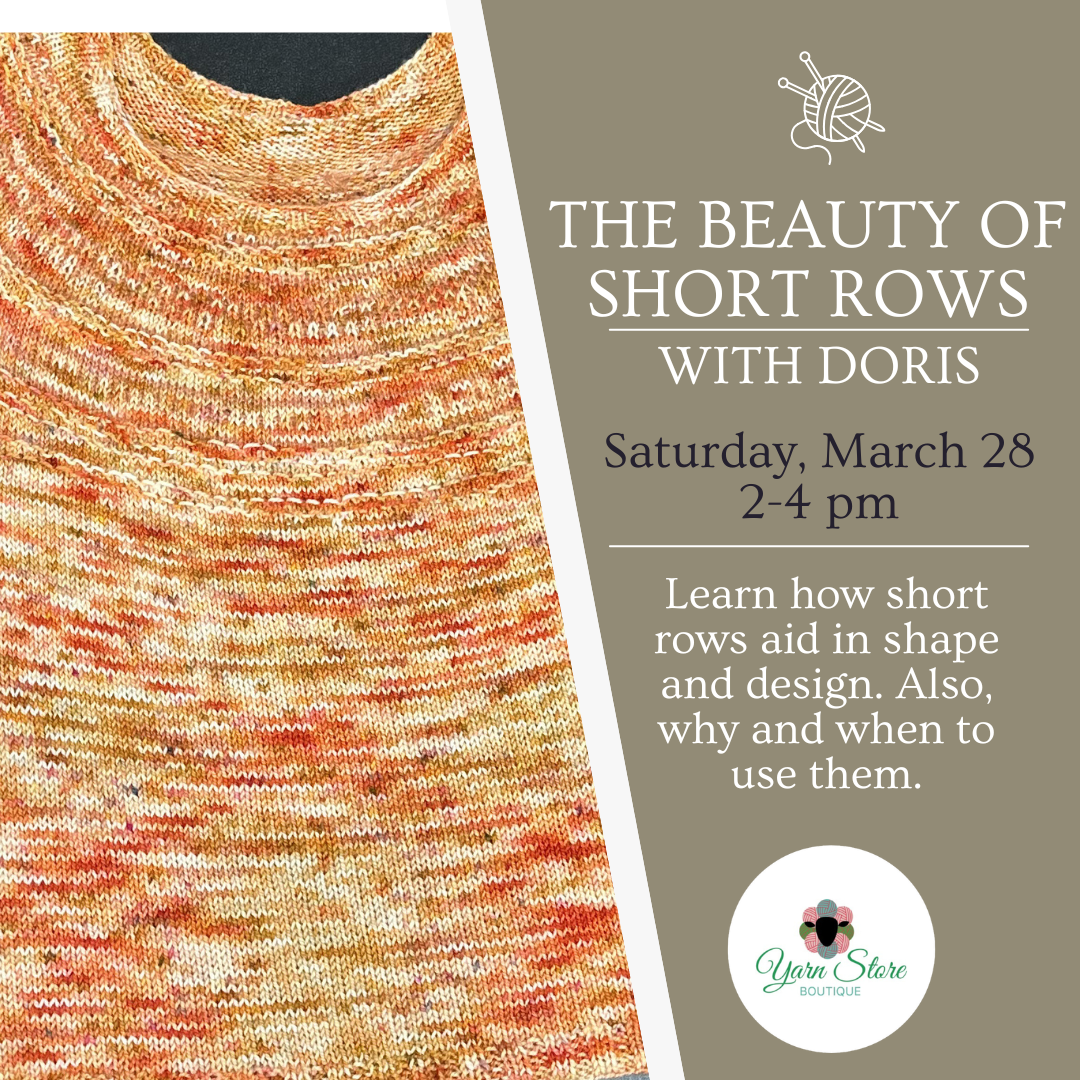 The Beauty of Short Rows Workshop