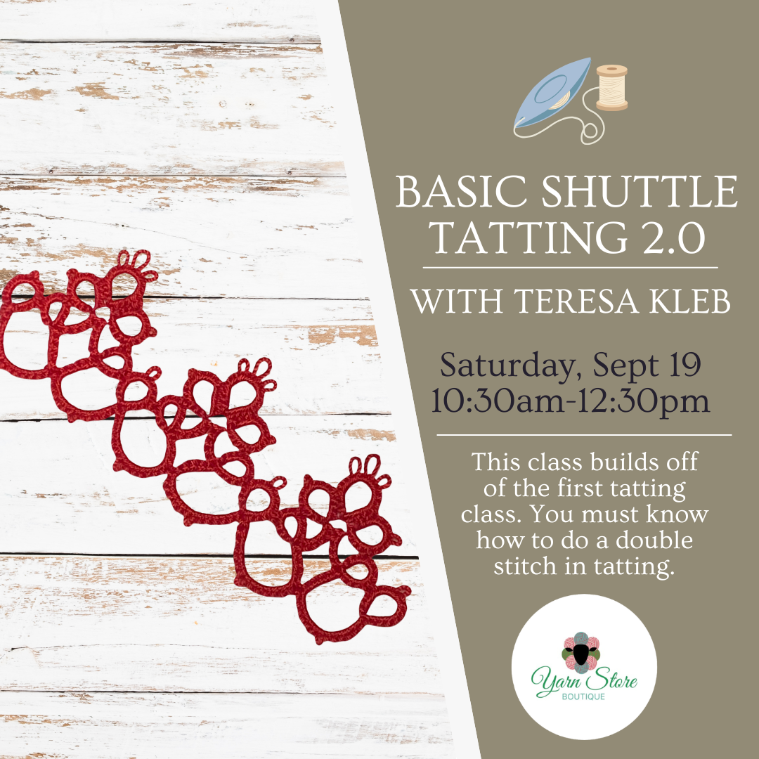 Tatting 2.0 Workshop with Teresa