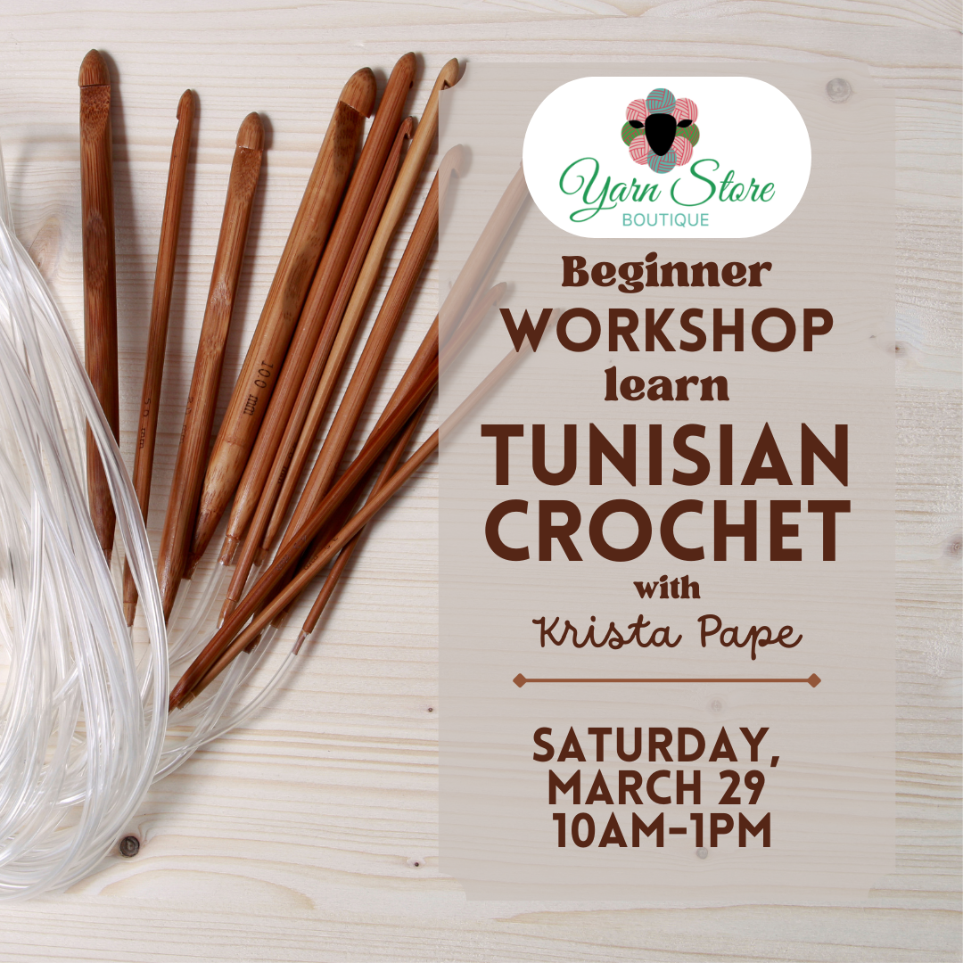 Beginner Tunisian Crochet with Krista Workshop