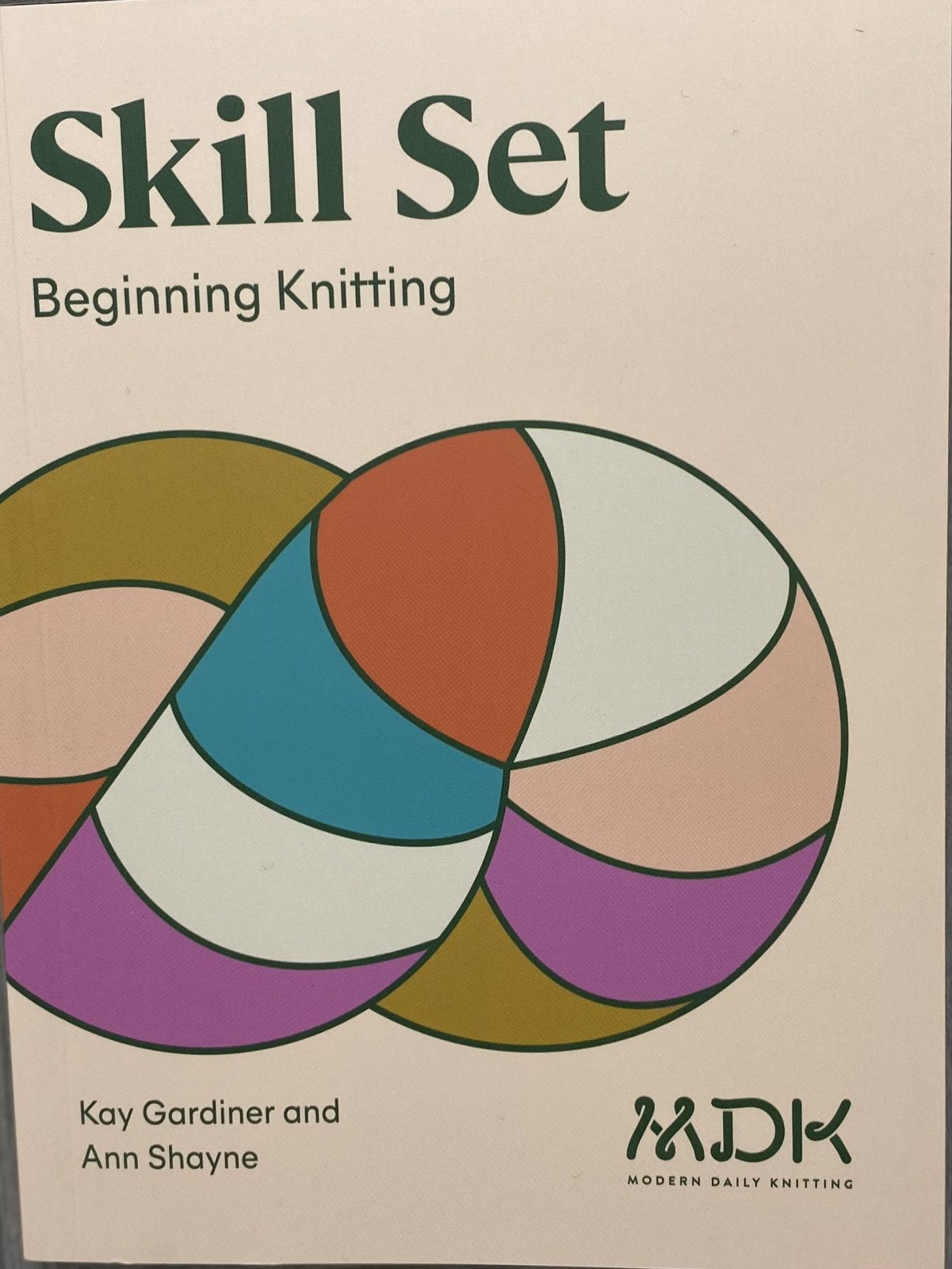 MDK Field Guides- Skill Set/Beginning Knitting