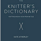 The Knitter's Dictionary
